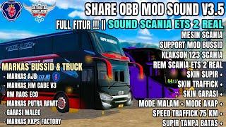 UPDATE OBB MOD SOUND V3.5 SOUND SCANIA ETS 2 REAL + FULL MARKAS + MODE AKAP + FULL FITUR !!