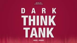 Dark Think Tank SOUND EFFECT - Dark Think Tank SOUNDS Music SFX