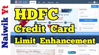 How to increase HDFC Credit card limit using Net banking | Credit Card Limit Enhancement