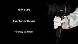 Hair Dryer Sound 265 | Medium Speed | Visual ASMR | 9 Hours Lullaby to Sleep and Relax