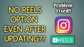 Instagram Reels Not Available Even After Updating? Problem Solved !!! 100% working trick