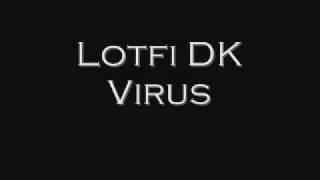 Lotfi DK- Virus (Algerian Rap)