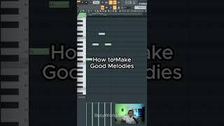 How to Make Good Melodies