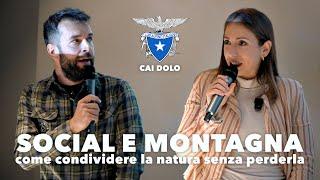 SOCIAL AND MOUNTAIN | SPEECH BY SARA LAZZARI AND MATTEO PERONI AT CAI IN DOLO