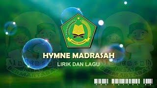Hymne Madrasah (Lirik dan Lagu)