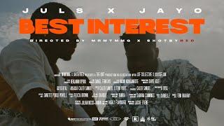 Juls and JayO - Best Interest (Official Music Video)