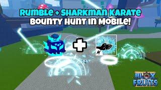 『Best Rumble + Sharkman Karate One Shot Combo』Bounty Hunt in Mobile! | Blox fruits update 24