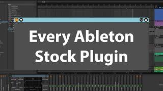 Every Ableton Stock Plugin Explained in 15 Minutes | Ableton Live 11 Tutorial