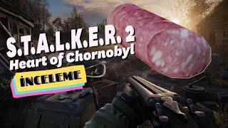 TOKSİK BİR İLİŞKİ: STALKER 2 HEART OF CHORNOBYL - İNCELEME