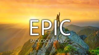 Epic Inspirational Background Music - no copyright epic music background