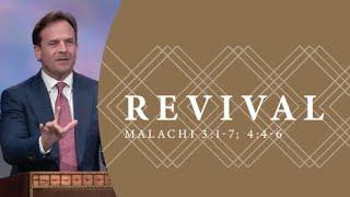 Revival | Malachi 3:1-7; 4:4-6