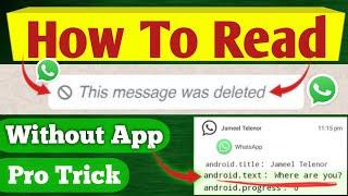 How to Read Deleted Messages on Whatsapp | Read Old Deleted Whatsapp messages