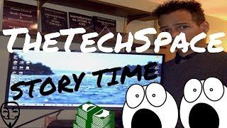 TheTechSpace Story Time Part 1! Past & Future of TheTechSpace!