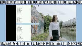 Silhouette Crack 2023 - New Silhouette Crack - Free Download