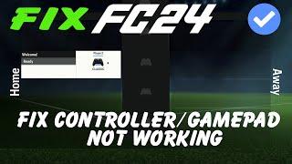 How To Fix EA Sports FC 24 Controller not working 100% (Xbox/USB Gamepad)