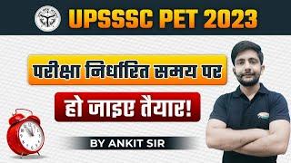 UPSSSC PET Exam Date 2023 | Exam Date Out, PET Free Classes, PET Exam Strategy By Ankit Sir