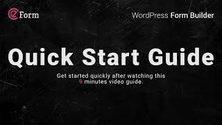 eForm WordPress Form Builder Quick Start Guide