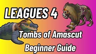 Leagues 4 - Tombs of Amascut Beginner Guide and Full Run