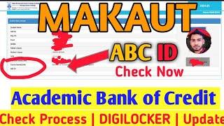 MAKAUT ABC ID Status Check (Update) Academic Bank of Credit Student Details in MAKAUT Portal | #abc