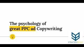 The Psychology Of Great PPC Ad Copywriting