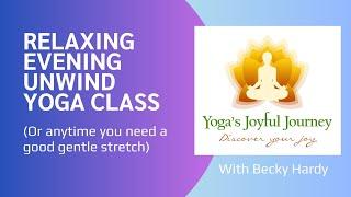 Relaxing Evening Unwind Class