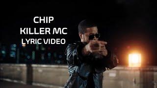 Chip - Killer MC (Lyrics) [Stormzy Diss]