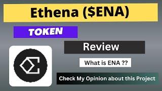 What is Ethena (ENA) Coin | Review About ENA Token