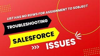 System.QueryException: List has no rows for assignment to SObject | Salesforce troubleshooting error