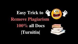 How to remove Plagiarism [100%]  from any Document| Turnitin