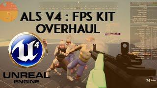 UE4 - Advanced Locomotion System -  FPS ALS v4 Shooter Kit (TRAILER)