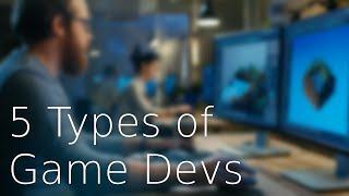 5 Types of Game Developers