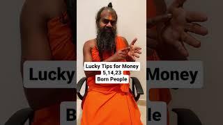 | Lucky  Tips  for Money   People Born on  5,14,23.  | Call +91 9901555511 |   #shorts