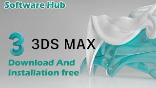 How to Download Free 3D Max|3D max free registration|How to install 3D max|3D max free download