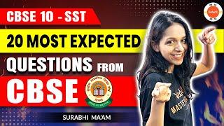 20 Most Important Questions from Class 10 SST!  100% Guaranteed for Boards! 