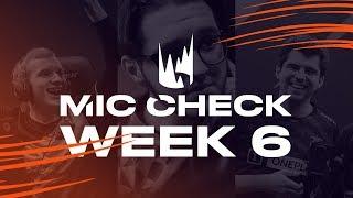 LEC Mic Check: Week 6 | Spring Split 2019