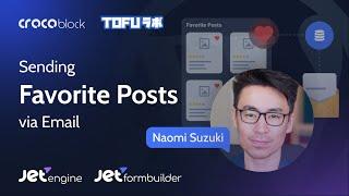 How to Send Favorite Posts via Email? | JetEngine & JetFormBuilder