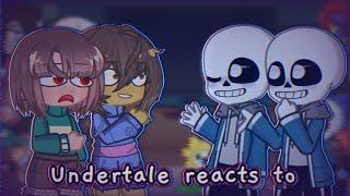 Undertale reacts to Time Paradox