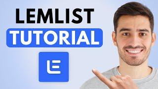 How to Use Lemlist 2024 - Step by Step