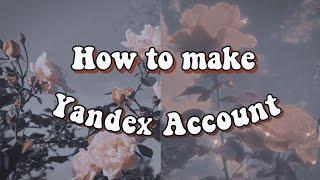 How to make an account in Yandex