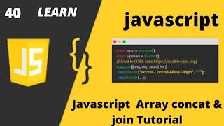 Javascript Array Concat & Join Tutorial