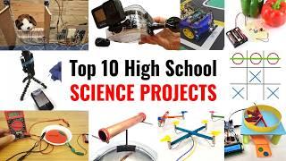 Top 10 High School Science Projects