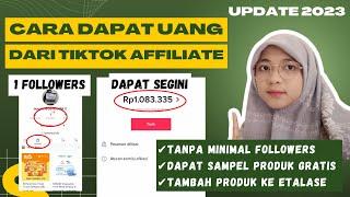 Cara CEPAT & Mudah Daftar TIKTOK AFFILIATE Tanpa Minimal Follower |Dapat Uang JUTAAN DI TIKTOK