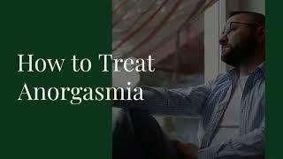 How to Treat Anorgasmia | The Tri Health Clinic