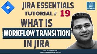 JIRA Tutorial #19 - JIRA Workflow Transitions in Detail