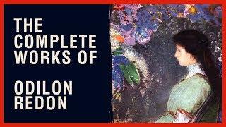 The Complete Works of Odilon Redon