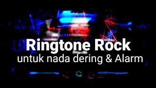 RINGTONE MUSIK ROCK UNTUK NADA DERING & ALARM