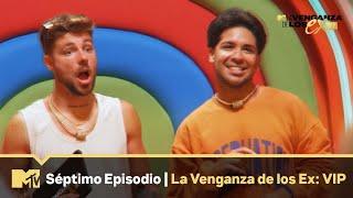 La Venganza de los Ex Vip 3: SÉPTIMO EPISODIO COMPLETO