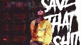 LIL PEEP - SAVE THAT SHIT / ПЕРЕВОД / WITH RUSSIAN SUBS