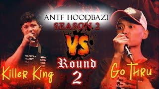 ANTF Season 2 (Round-2)EP-7 Go thru vs Killer king