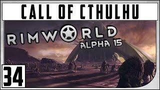 Rimworld Call of Cthulhu - "A Ultima Colheita" #34 - Gameplay Português PT-BR